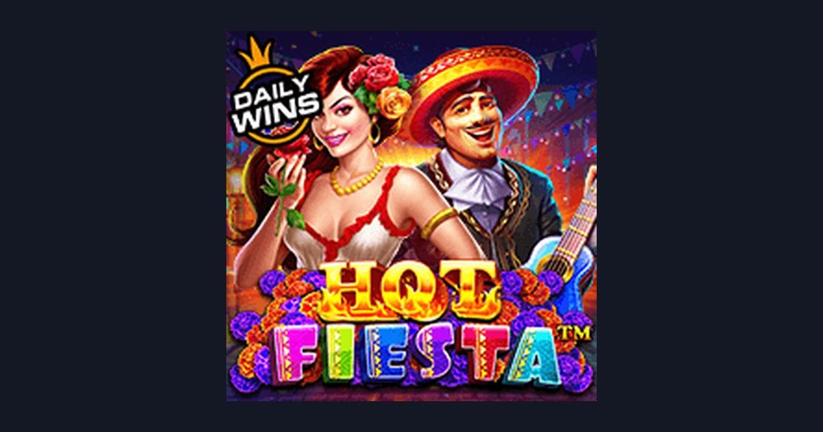 Hot Fiesta: Slot Casino Online dengan Slot RTP Tinggi & Casino Slot Depo 10K