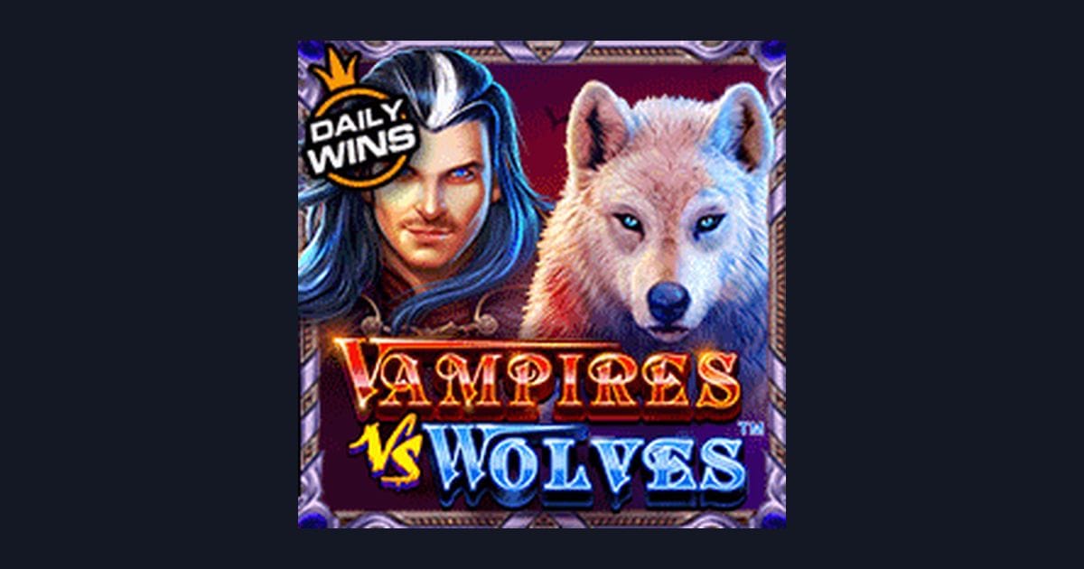 Trik Auto Maxwin Bermain Vampires vs Wolves di Slot Gacor Malam Ini