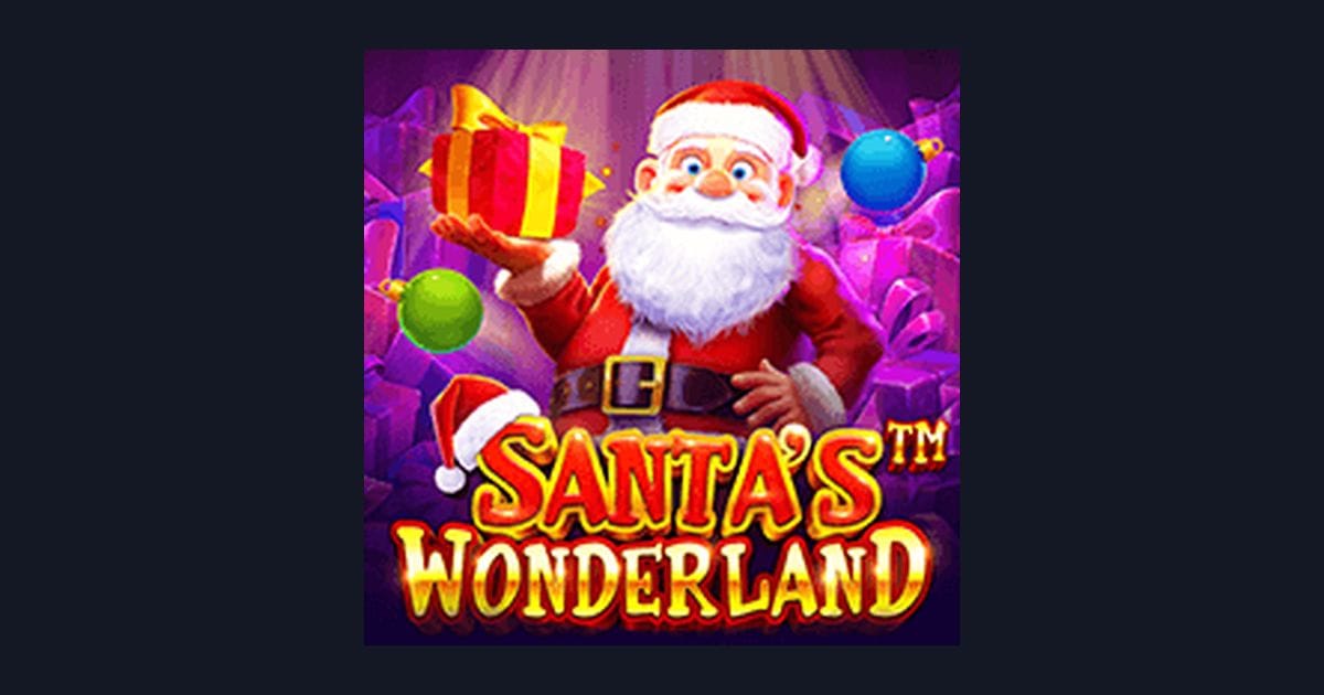 Modal Receh Cuan Maksimal dengan Slot Santas Wonderland dari Pragmatic Play