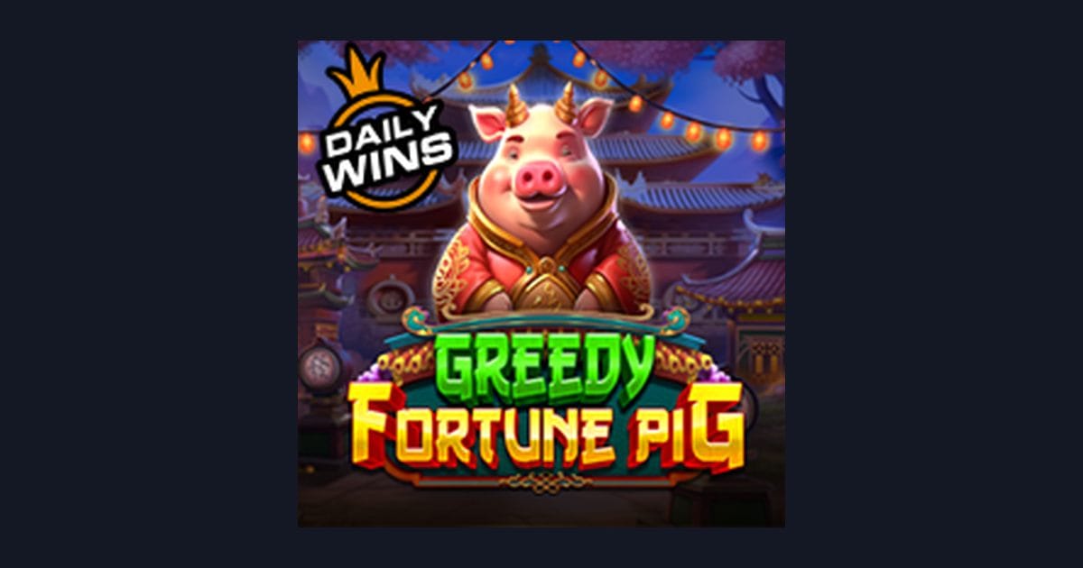 Strategi Ampuh dan Tips Pola Maxwin di Slot Greedy Fortune Pig